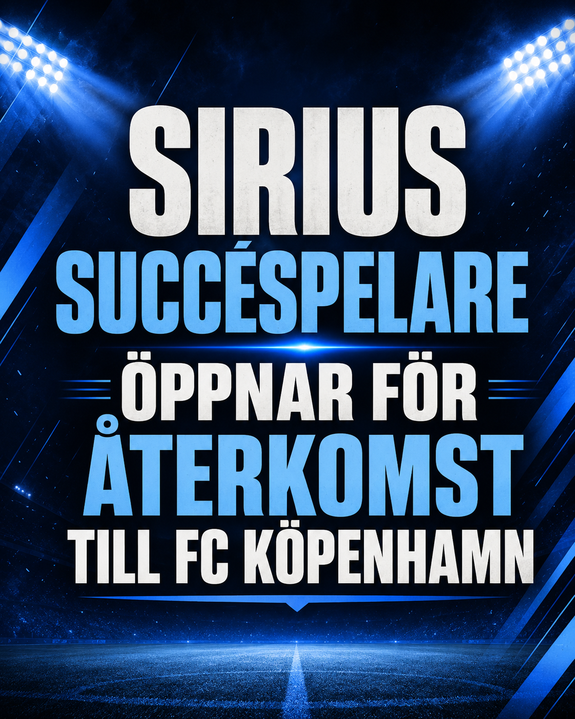 Sirius succéspelare öppnar för återkomst till FC Köpenhamn