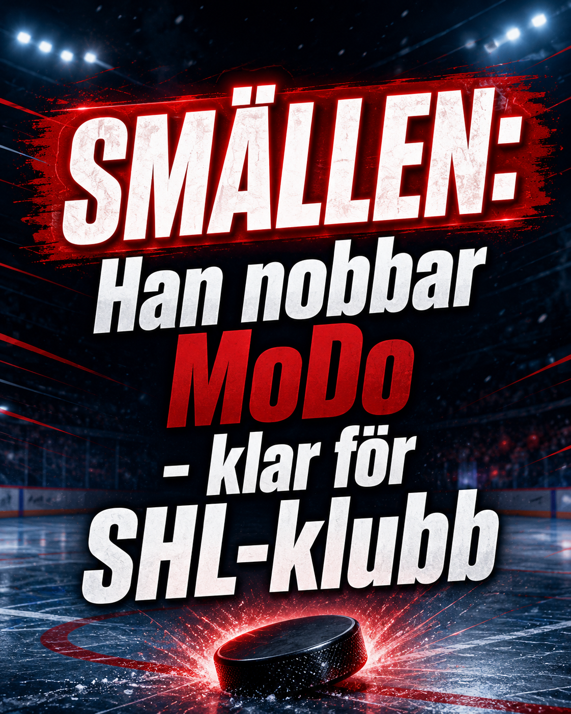 Modo: Smällen: Han nobbar MoDo - klar för SHL-klubb