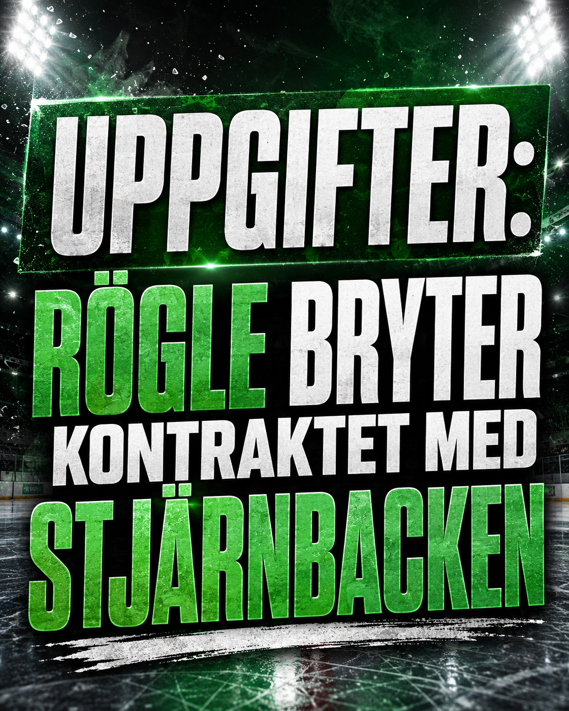 Rögle BK: UPPGIFTER: Rögle bryter kontraktet med stjärnbacken