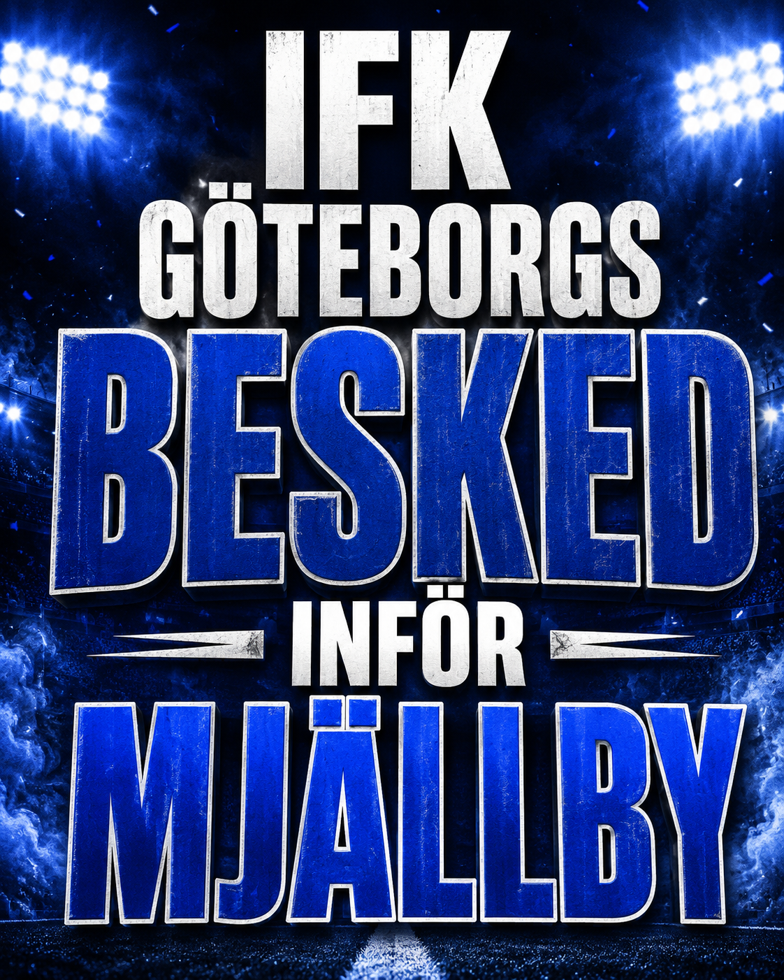 IFK Göteborgs besked inför Mjällby