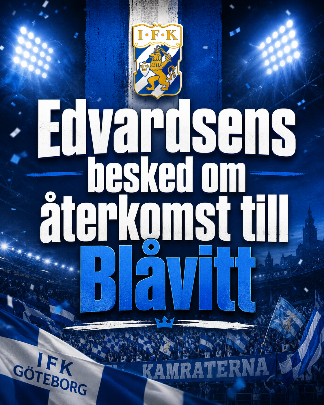 IFK Göteborg: Edvardsen öppnar för IFK Göteborg – men Blåvitt kan behöva sälja först