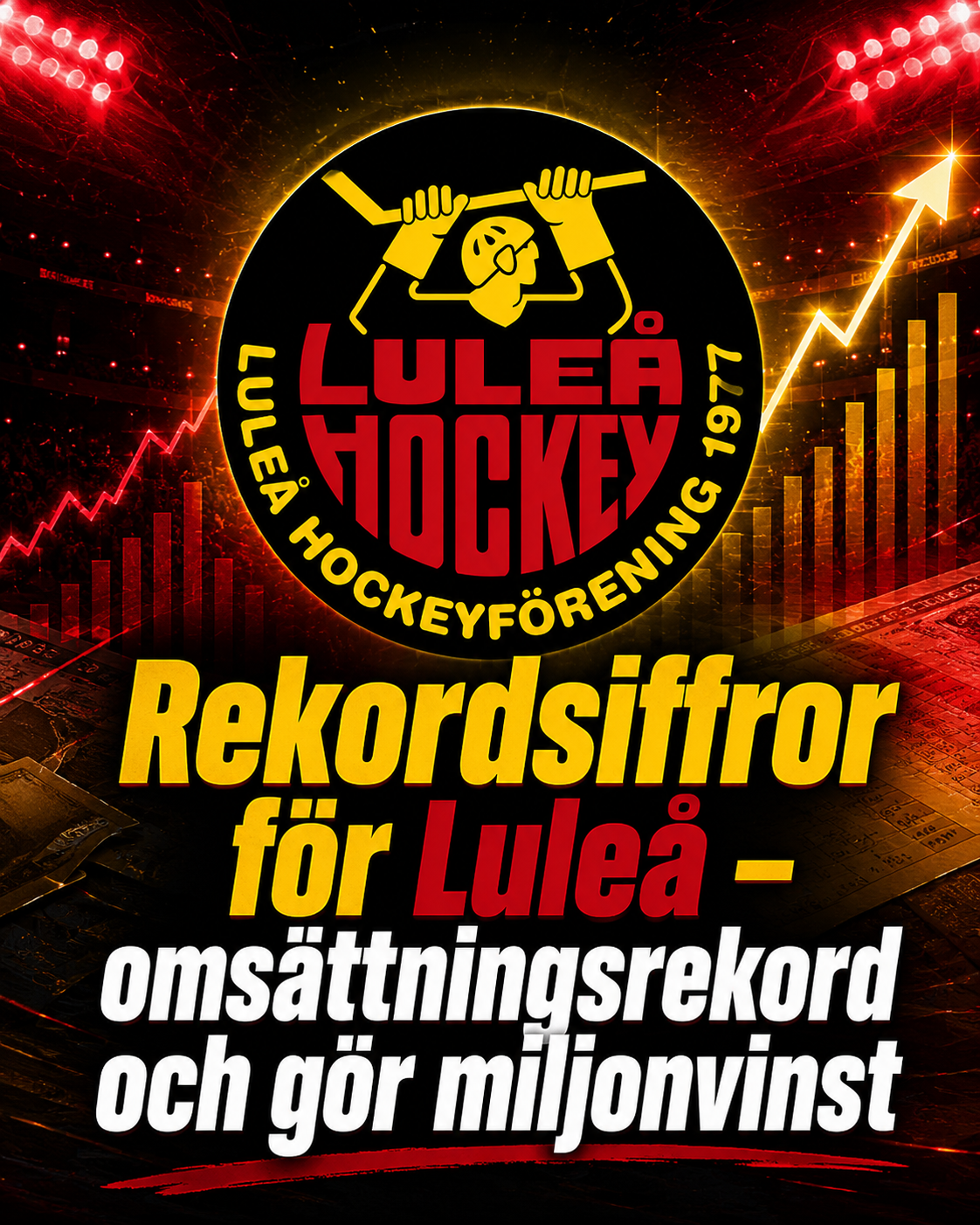 Luleå Hockey: Rekordsiffror för Luleå – omsättningsrekord och gör miljonvinst