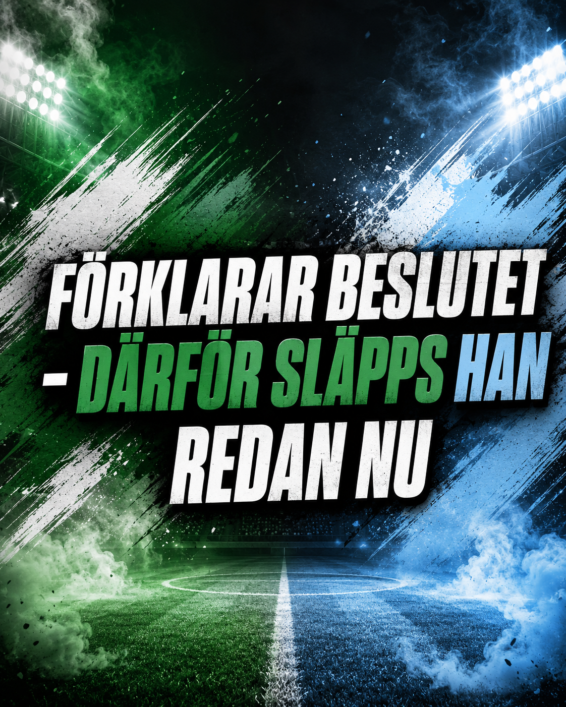 Förklarar beslutet - därför släpps han redan nu