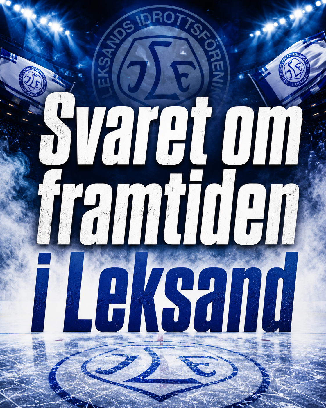 Leksands IF: Svaret om framtiden i Leksand