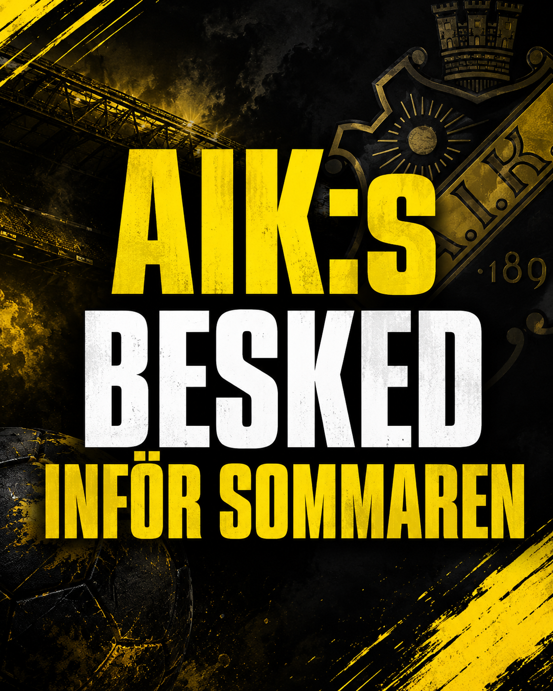 AIK:s besked inför sommaren