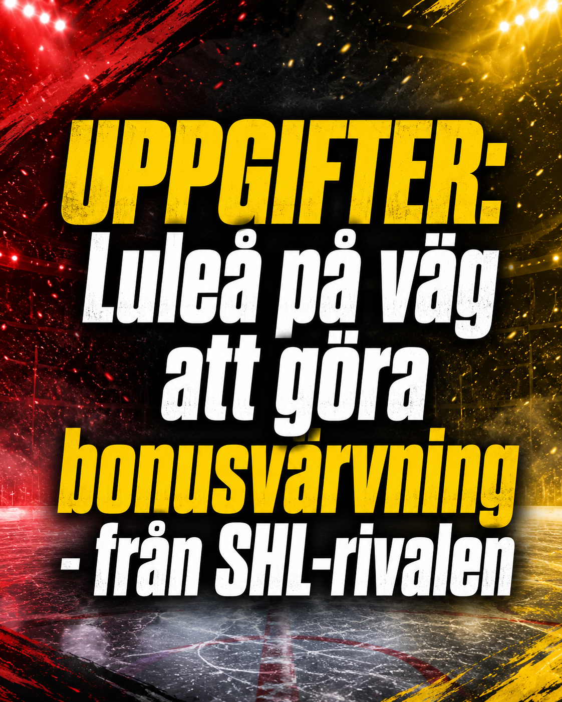 Luleå Hockey: UPPGIFTER: Luleå på väg att göra bonusvärvning - från SHL-rivalen
