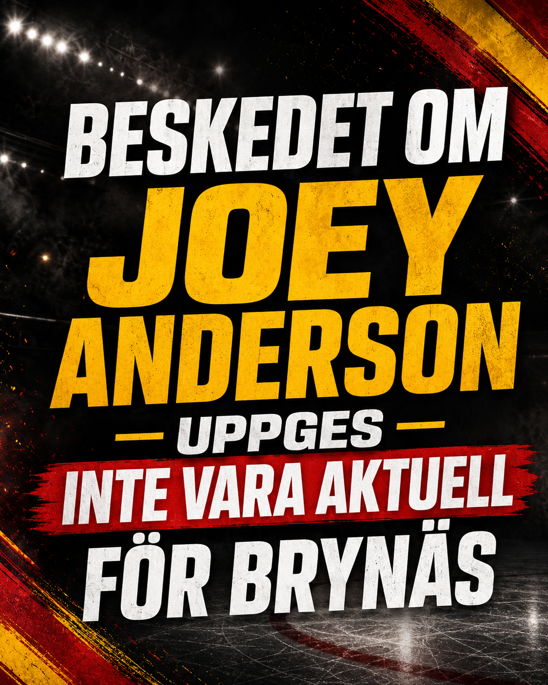 Brynäs: Beskedet om forwarden– uppges inte vara aktuell för Brynäs