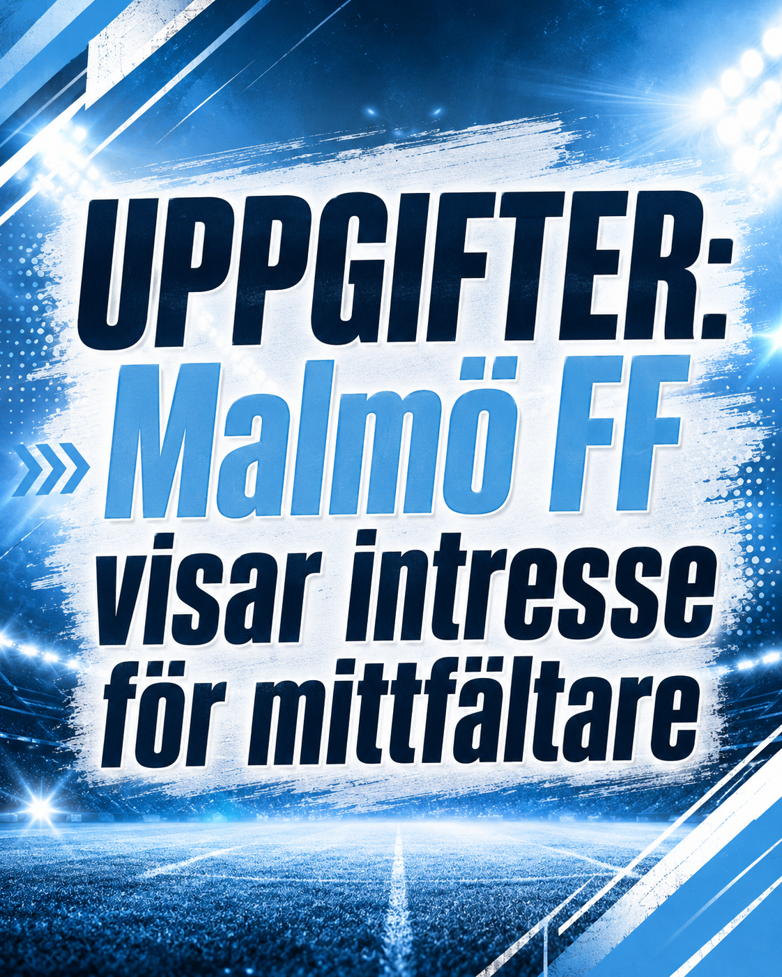 UPPGIFTER: Malmö FF visar intresse för mittfältare