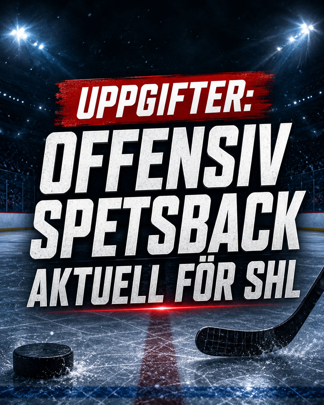 SHL: Uppgifter: Spetsback aktuell för SHL