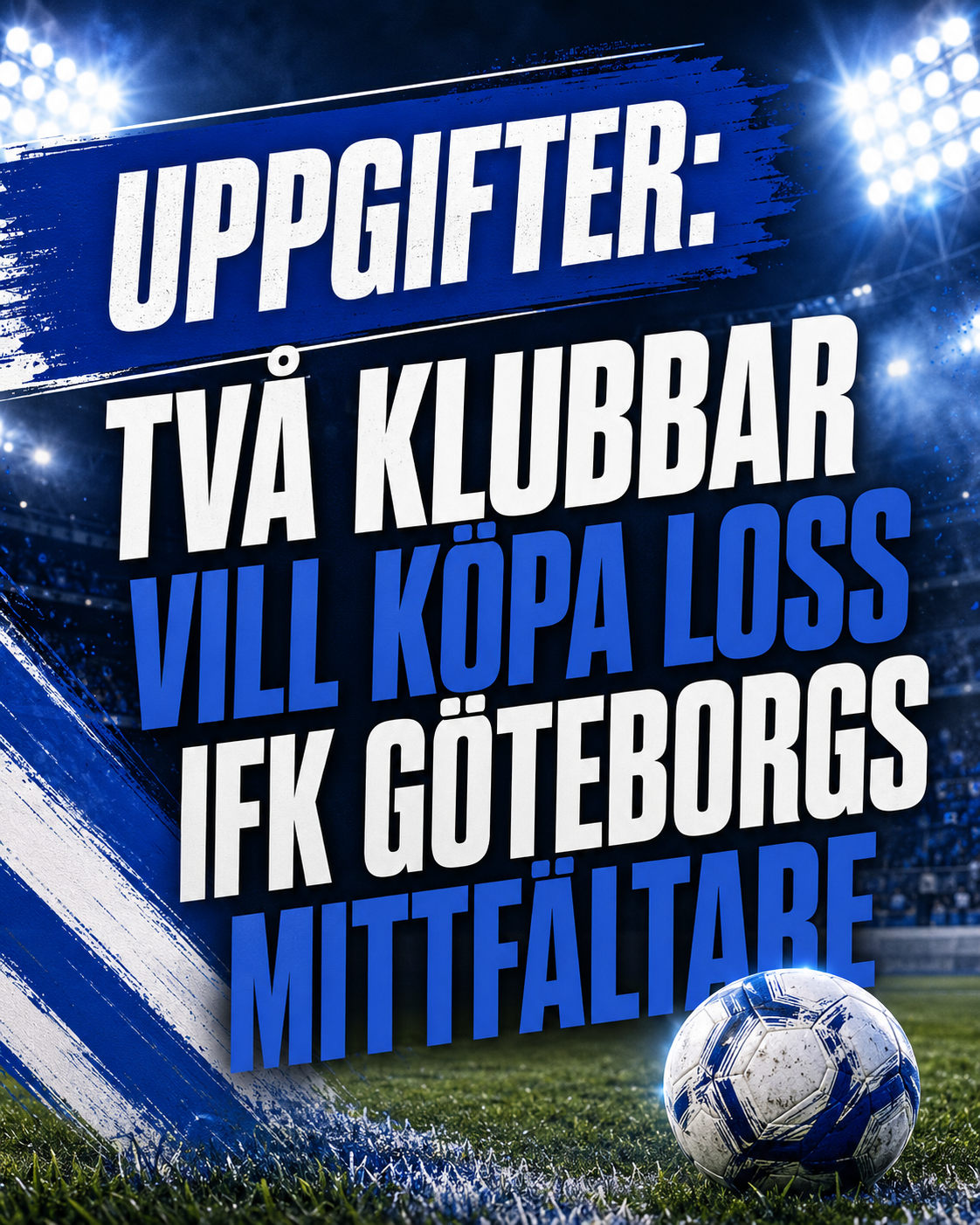 Uppgifter: Två klubbar vill köpa loss IFK Göteborgs mittfältare