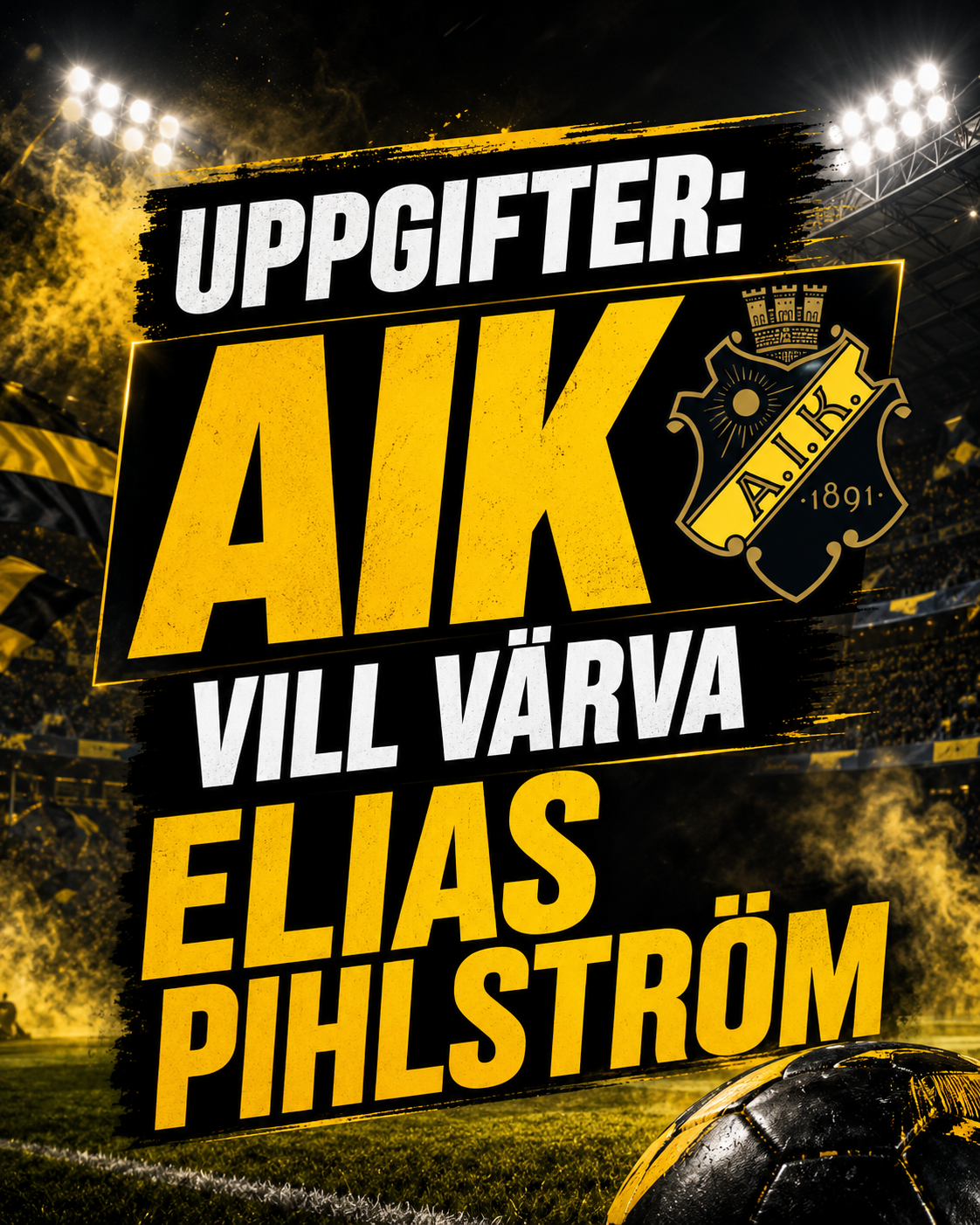 Uppgifter: AIK vill värva Elias Pihlström