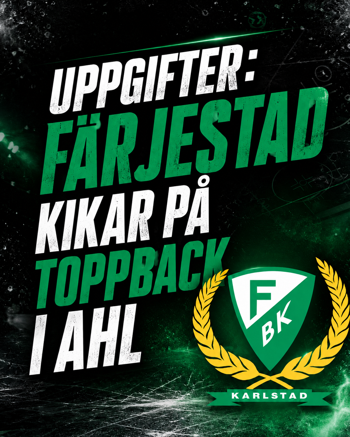 Färjestad: Uppgifter: Färjestad kikar på toppback i AHL