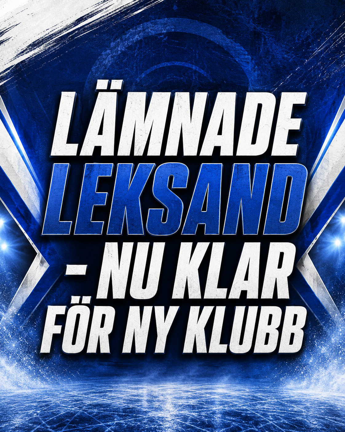 Leksands IF: Lämnade Leksand - nu klar för ny klubb