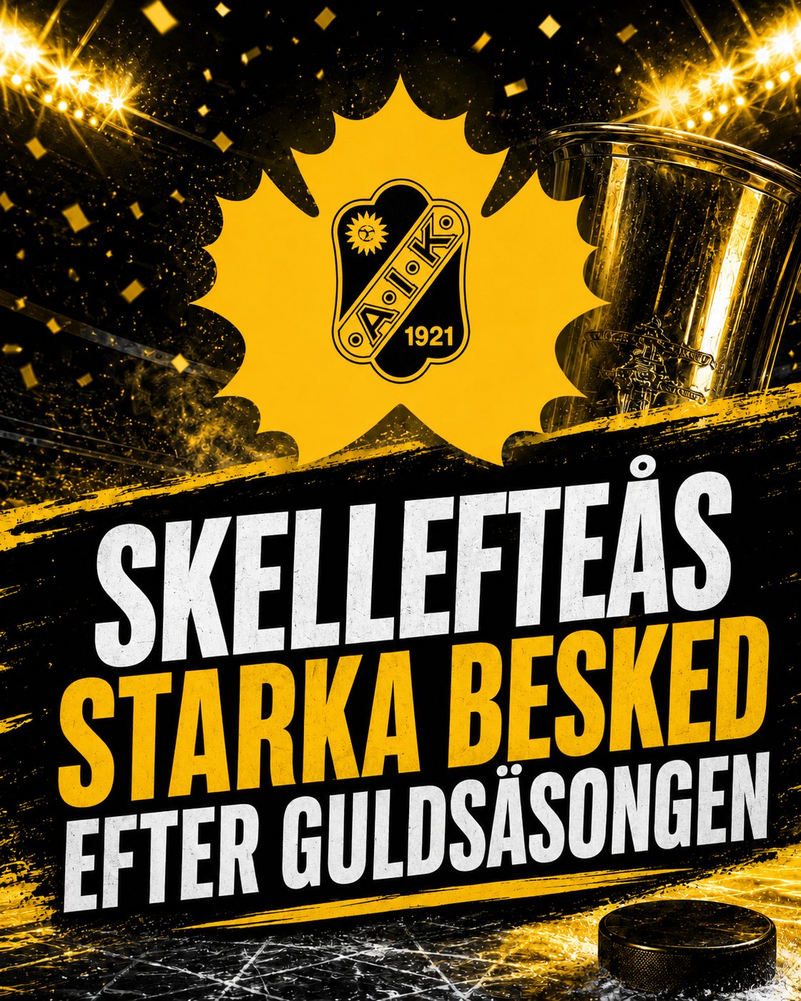 Skellefteå AIK: Skellefteås starka besked efter guldsäsongen
