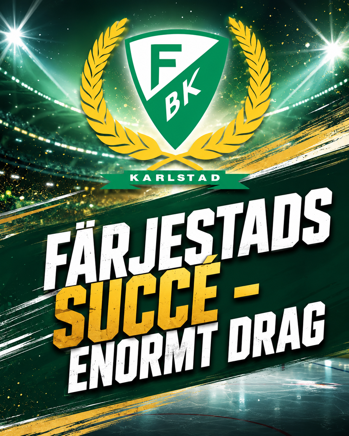 Färjestad: Färjestads succé - enormt drag Färjestad: Färjestads succé - enormt drag