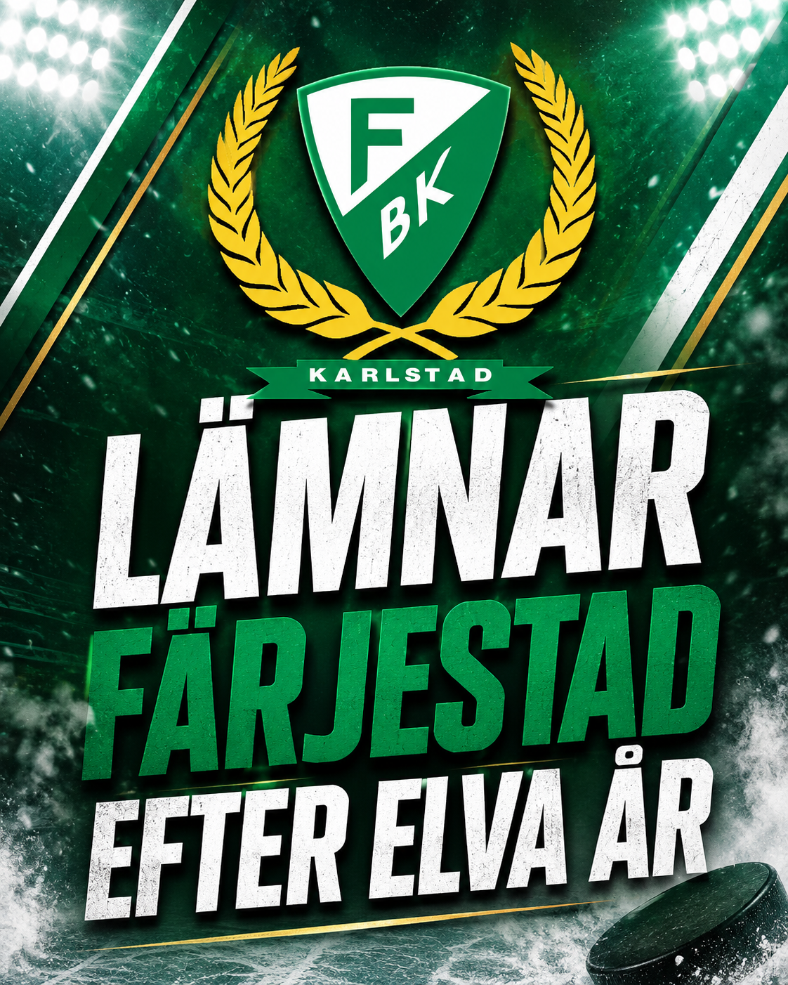 Färjestad: Lämnar Färjestad efter elva år