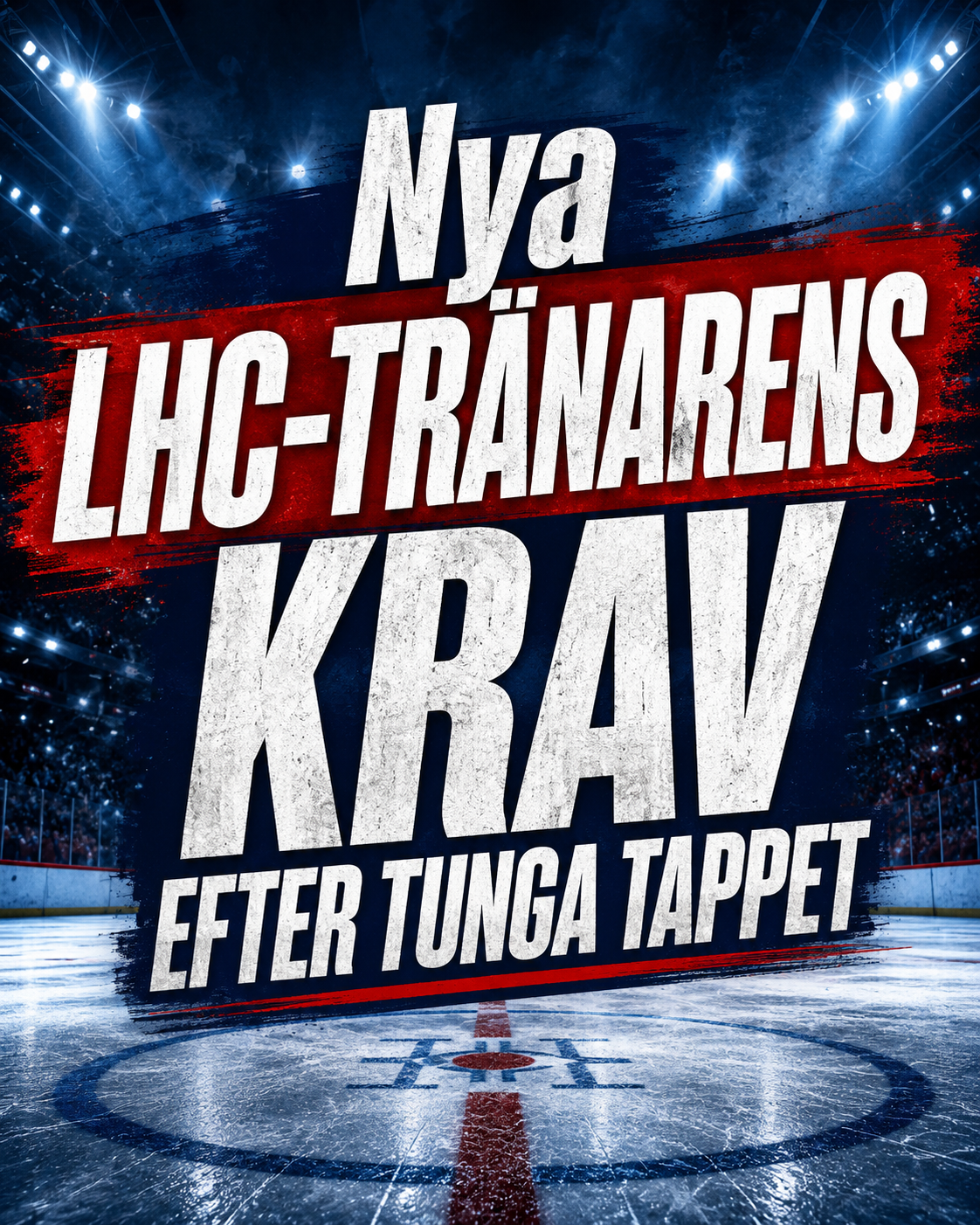 Linköping HC: Nya LHC-tränarens krav efter tunga tappet