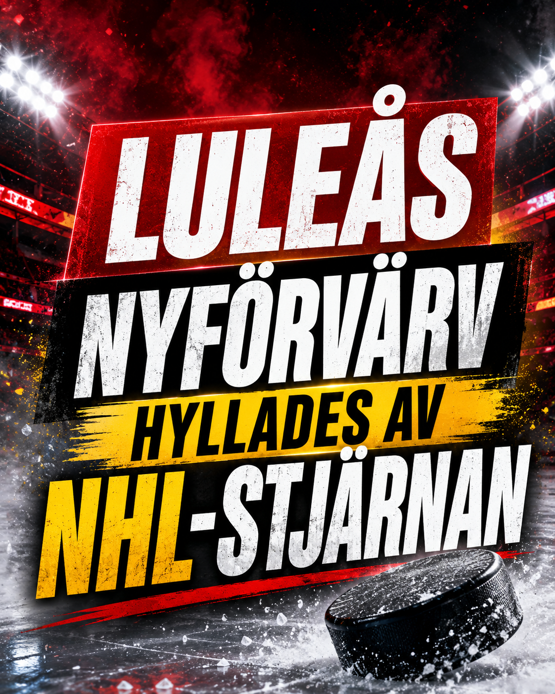 Luleå Hockey: Luleås nyförvärv hyllades av NHL-stjärnan