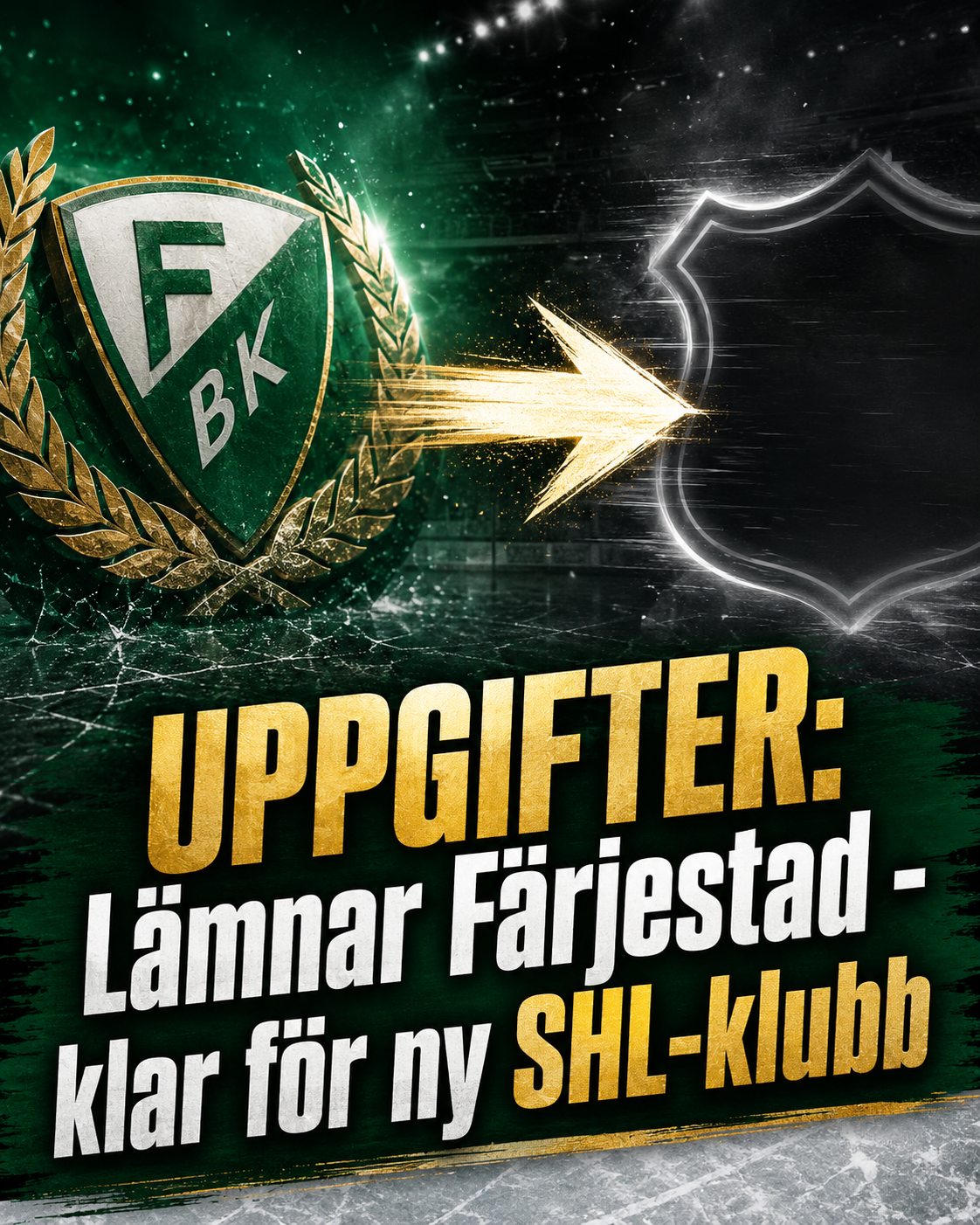 Färjestad: Uppgifter: Lämnar Färjestad - klar för ny SHL-klubb