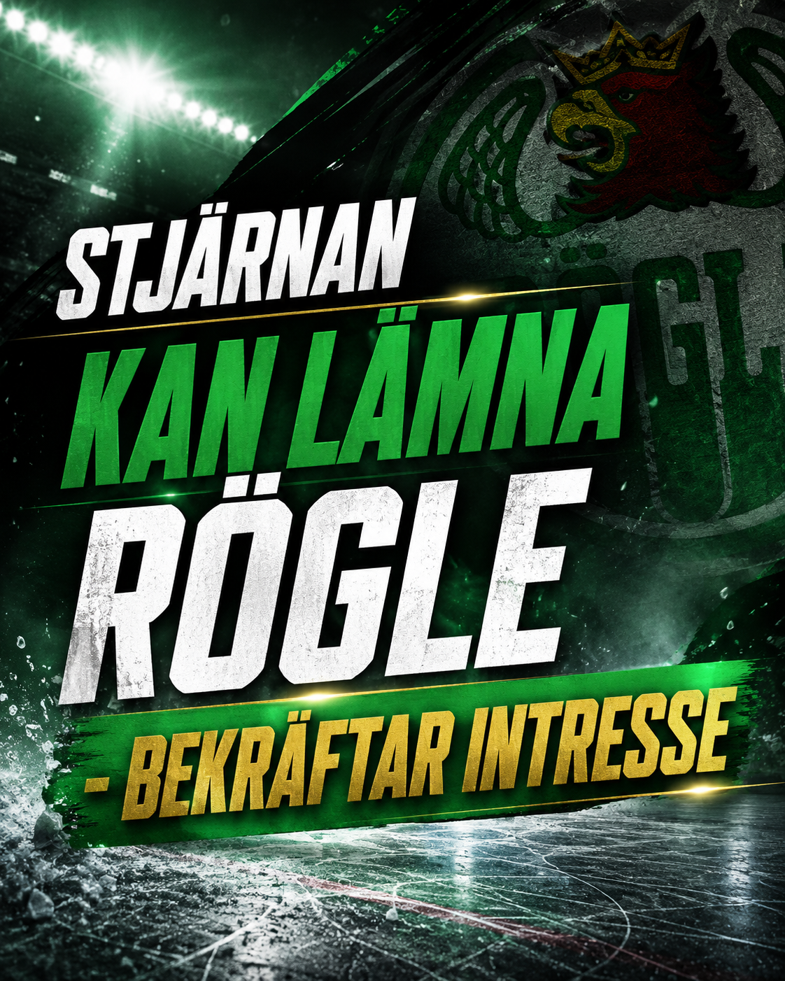 Rögle BK: Smällen: Stjärnan kan lämna Rögle - bekräftar intresse