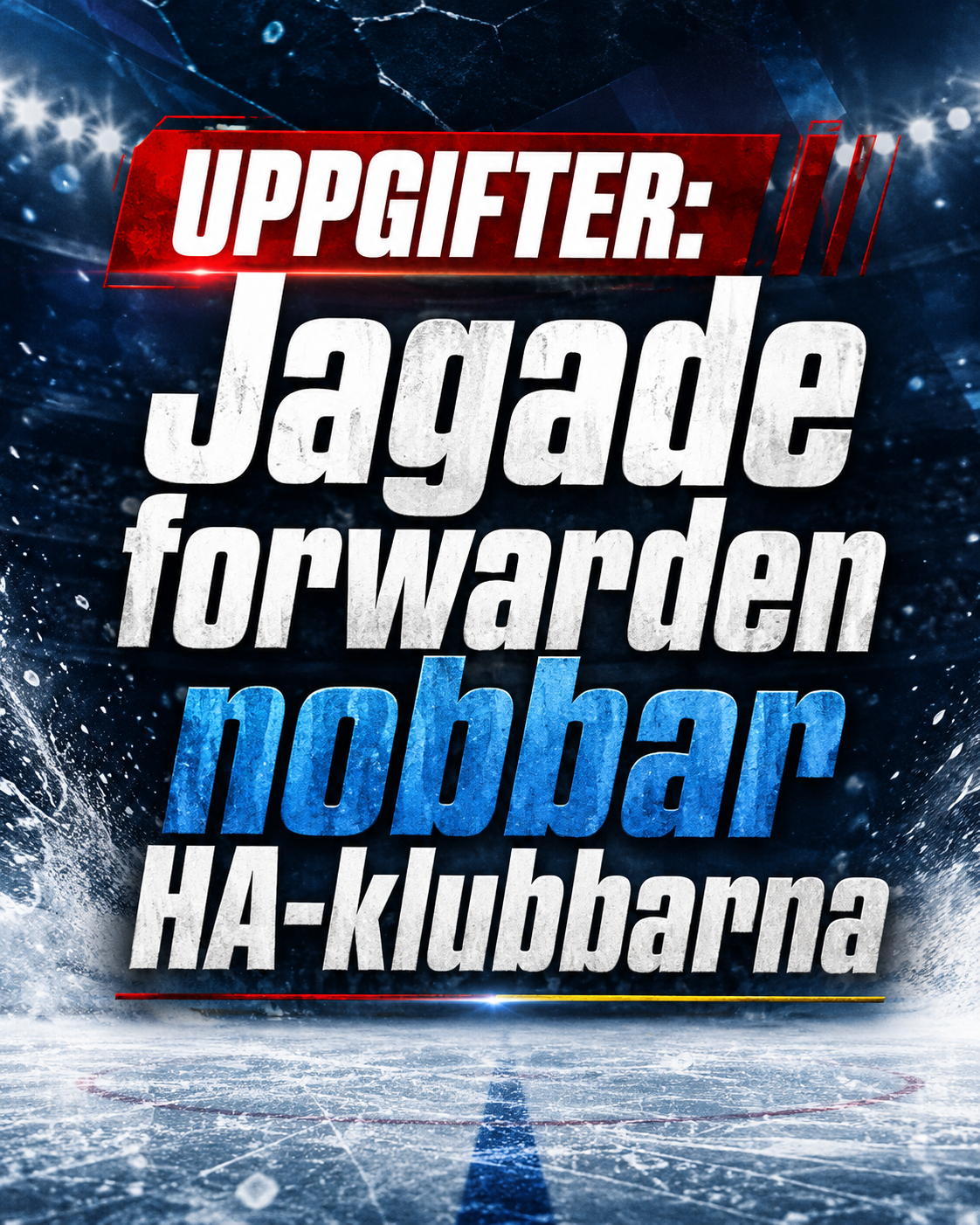 HockeyAllsvenskan: Uppgifter: SHL-forward nobbar allsvenska toppklubbarna