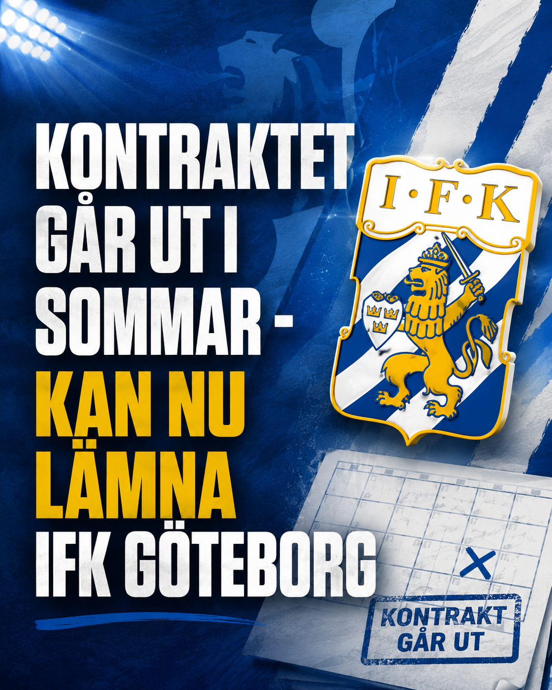 IFK Göteborg: Kontraktet går ut i sommar - kan nu lämna IFK Göteborg