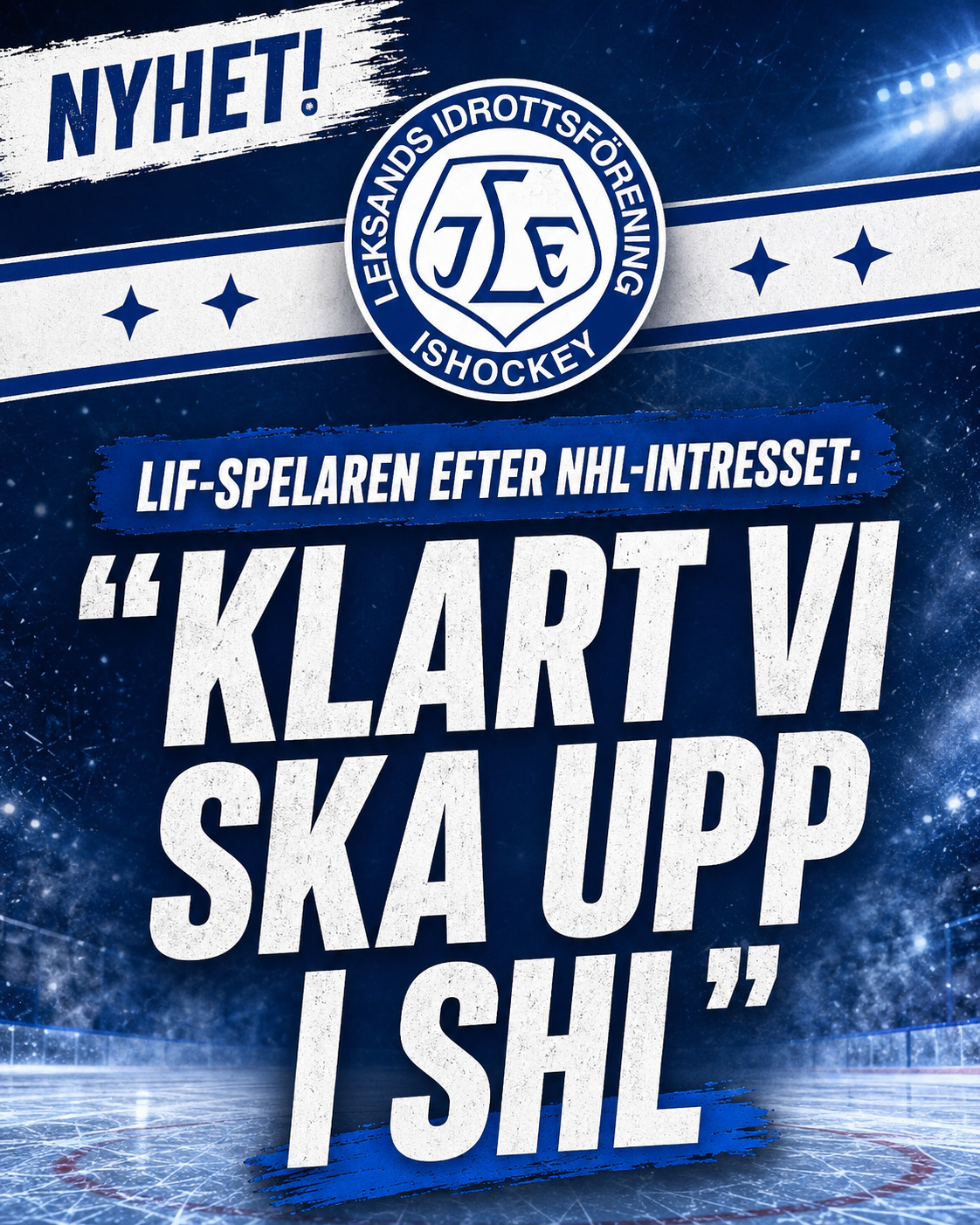 Leksands IF: LIF-spelaren efter NHL-intresset: 