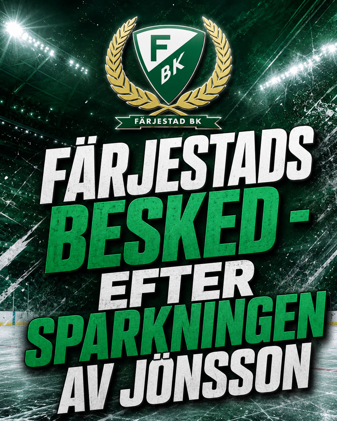 Färjestads besked - efter sparkningen av Jönsson