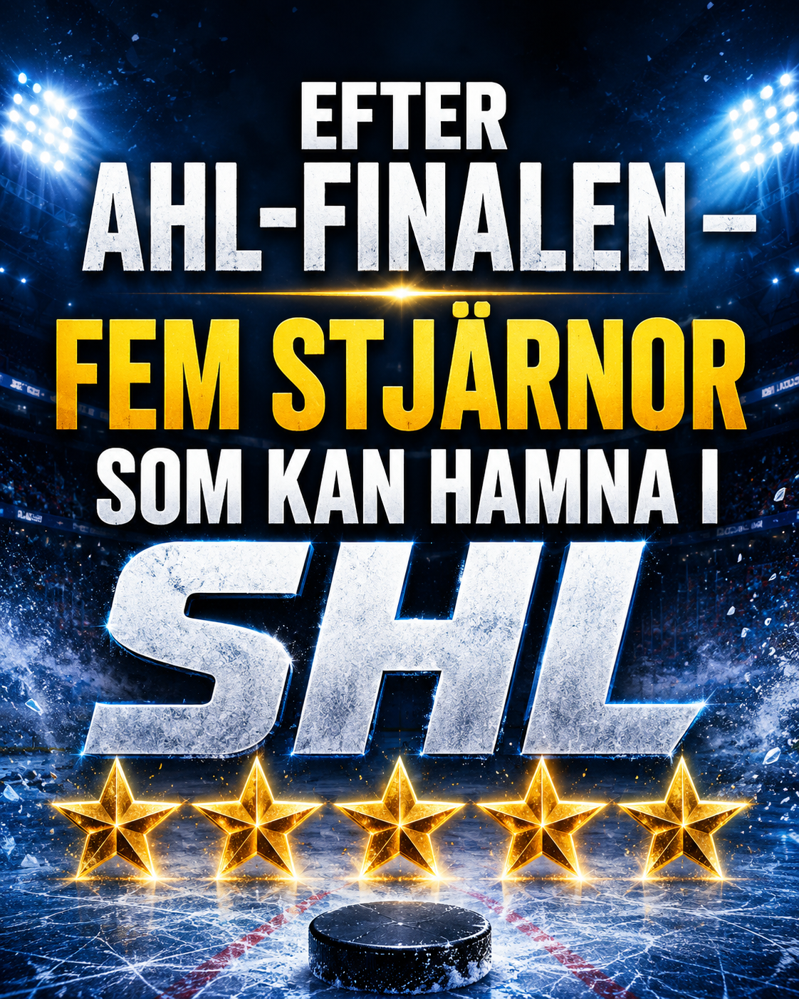 SHL: Efter AHL-finalen – fem stjärnor som kan hamna i SHL
