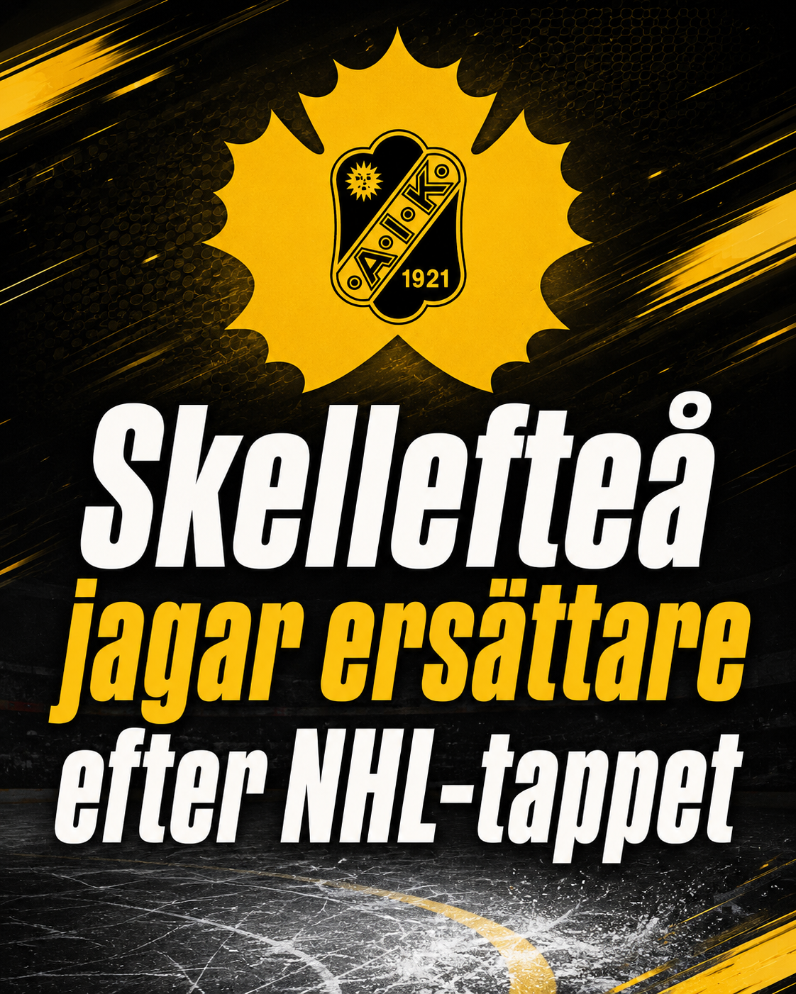 Skellefteå AIK: Skellefteå jagar ersättare efter NHL-tappet