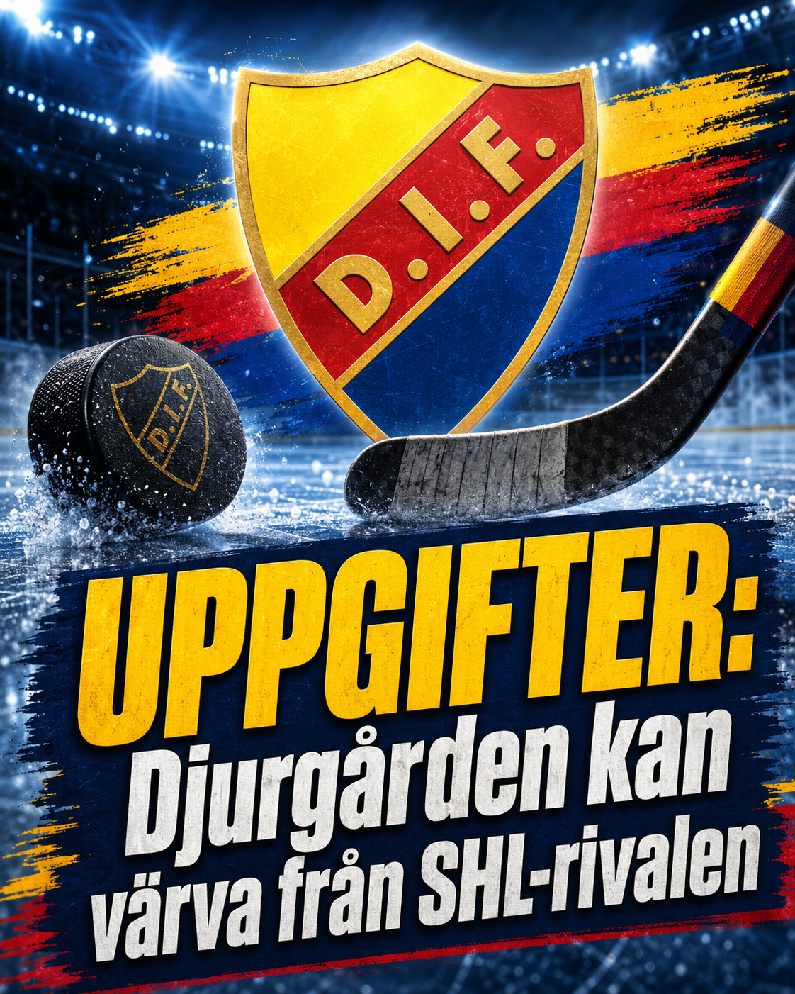 Djurgården Hockey: UPPGIFTER: Djurgården kan värva från SHL-rivalen