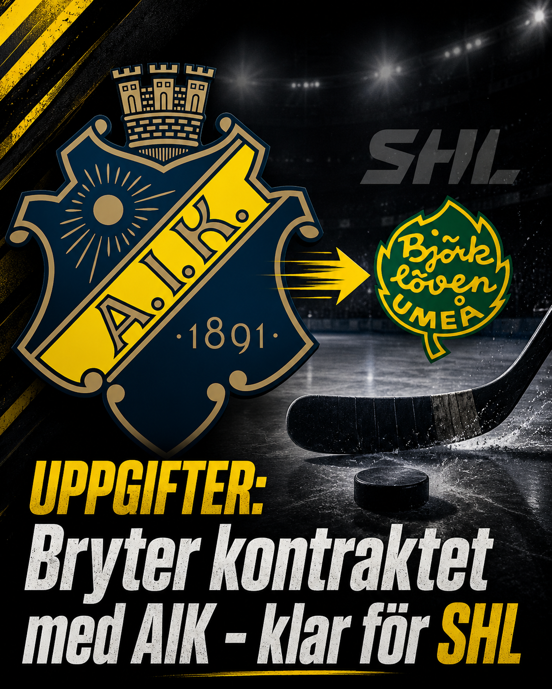 AIK Hockey: UPPGIFTER: Bryter kontraktet med AIK - klar för SHL