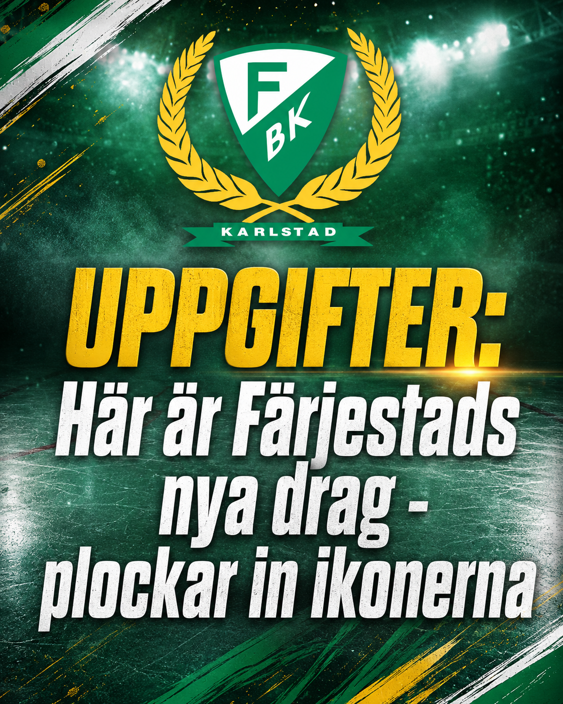 Färjestad: UPPGIFTER: Här är Färjestads nya drag - plockar in ikonerna