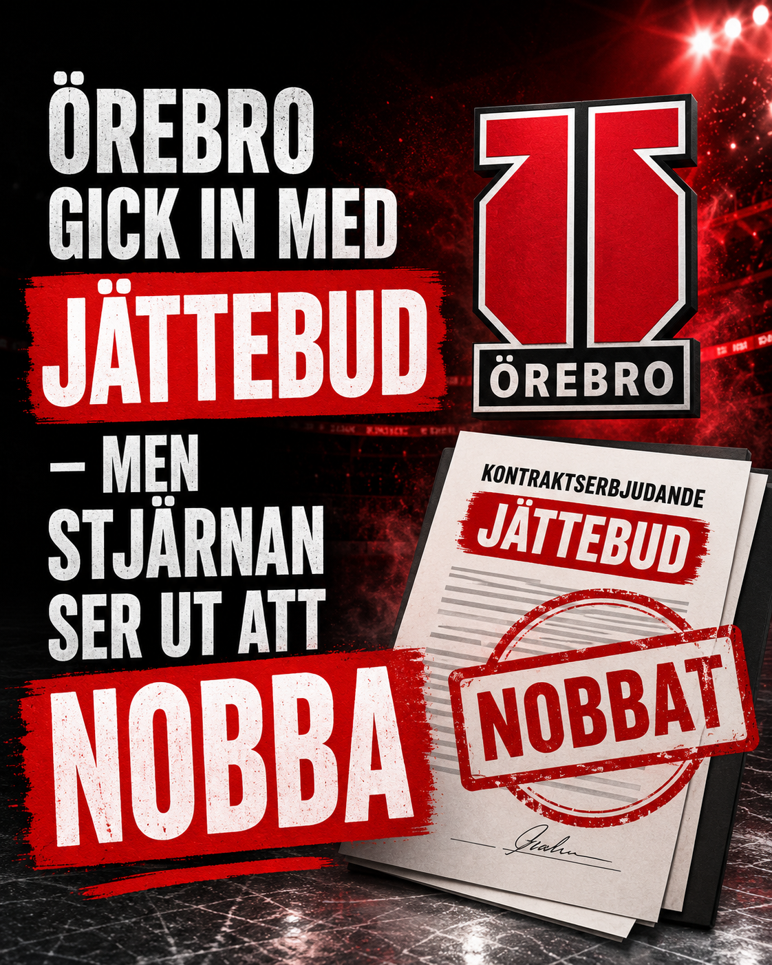 Örebro Hockey: Örebro gick in med jättebud – men stjärnan ser ut att nobba