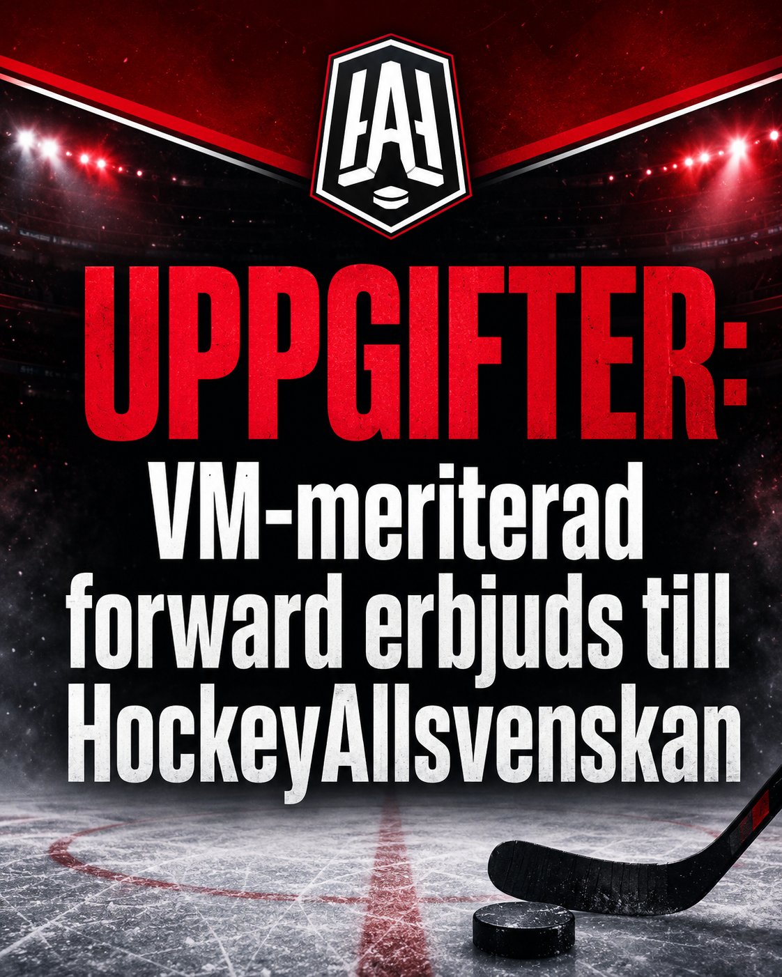 UPPGIFTER: VM-meriterad forward erbjuds till HockeyAllsvenskan