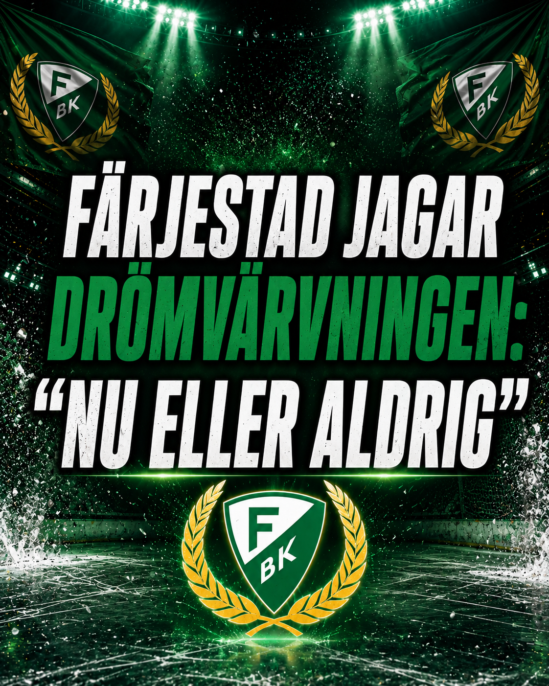 Färjestad jagar drömvärvningen: ”Nu eller aldrig”